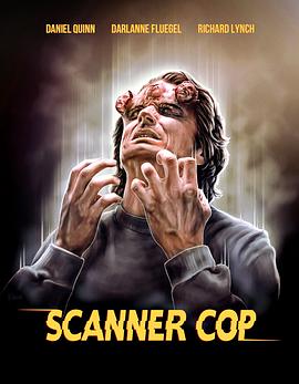 杏吧Pro《超能特警 Scanner Cop》免费在线观看