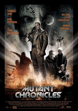 木瓜视频《变异编年史 Mutant Chronicles》免费在线观看
